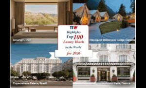 Travel And Tour World recently unveiled its Top 100 Luxury Hotels in the World 2026