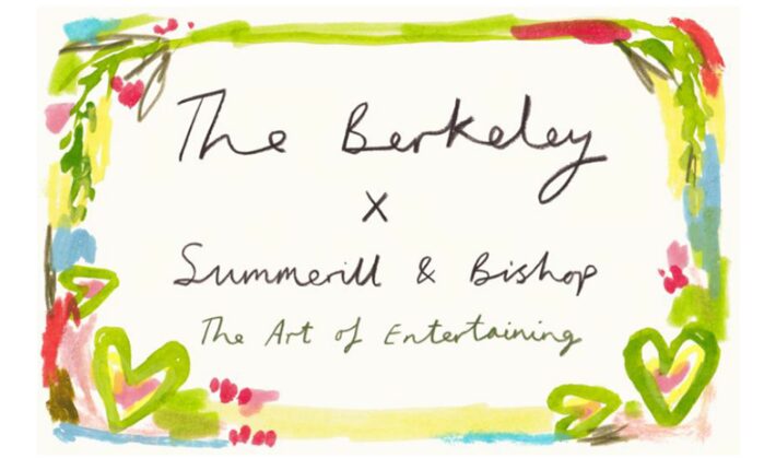 The Berkeley and Summerill & Bischop announced a collaboration celebrating the art of entertaining in your suite